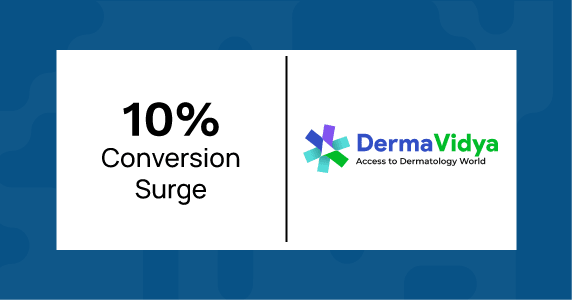 10% Conversion Surge & 99% Cost Reduction: DermaVidya Revolutionizes Doctor Engagement with Netcore Cloud